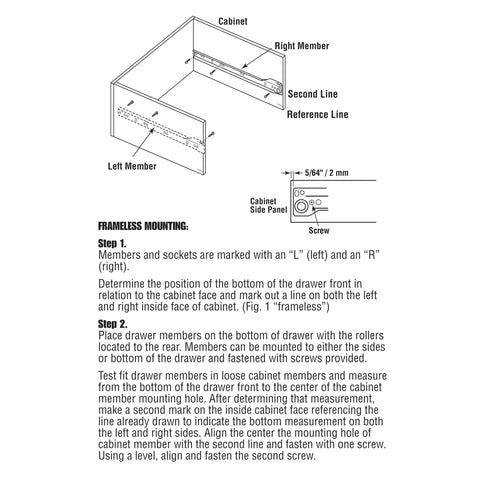 Installation guide for Seventeen And Three Quarters Inch Drawer Slide Kit For Most Bottom And Side Mounted Drawers Self Closing Steel Tracks