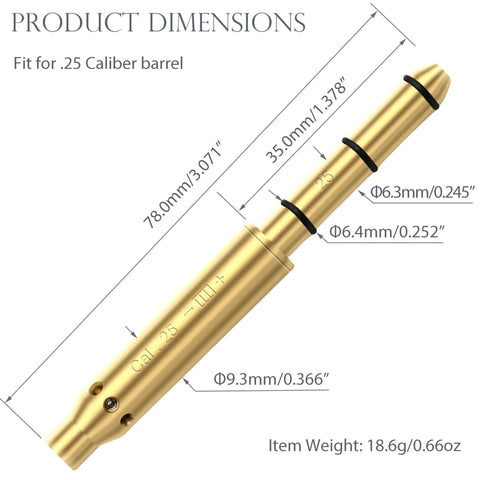 Easy In Sight Red Laser Boresighter For .25 Caliber Rifles Lets You Sight In Fast And Accurate With dimensions and weight details shown
