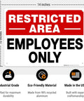 14x10 aluminum sign, Restricted Area Do Not Enter Sign For Offices And Worksites, Employees Only