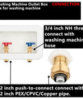 Washing Machine Outlet Box With Center Drain, Push To Connect Inlet One Half Inch, Outlet Three Quarter Inch Male Thread, Brass Ball Valves, No Hassle Install, Includes Two Adjustable Mount Brackets And Disconnection Clip Tool, detailed view