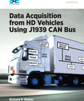 Hands On Data Acquisition From Heavy Duty Vehicles With J1939 CAN Bus: A Practical Guide book cover with white truck and signal labels.