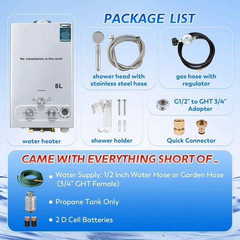 Package list for Ultra Lightweight Killer 8 Liter Portable Propane Water Heater With 2.11 GPM Tankless Flow and Crisp Digital Display.