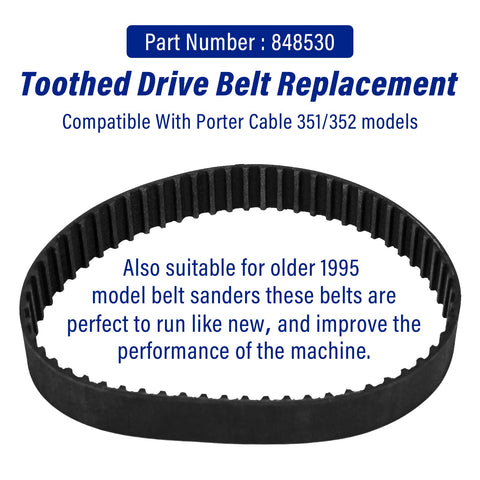 Toothed Drive Belt Replacement 848530 compatible with Porter Cable 351/352 models shown in product image