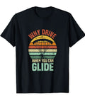 Skip the Drive, Glide High in This Paragliding Tee for Paramotor Fans with retro design on black fabric, classic fit.