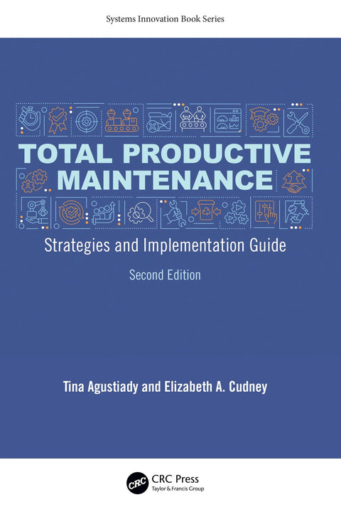 Total Productive Maintenance: Strategies and Implementation Guide digital ebook on blue cover with CRC Press logo.
