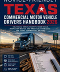 Texas CDL Study Guide For New Drivers Practical Rules Vehicle Safety Road Skills Inspection Basics Plus Real World Tips And Practical Knowledge For Texas Commercial Drivers cover, semi truck and checklist