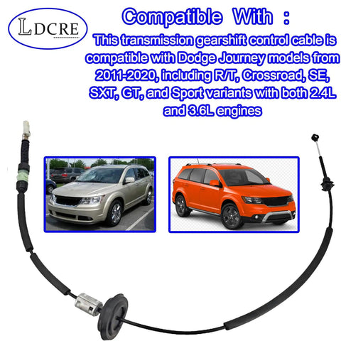 Heavy Duty Transmission Gearshift Control Cable Replaces OE 4721940AE for Dodge Journey 2011-2020 models with various engine types.