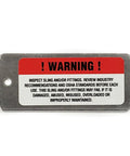 Rock Solid Wire Rope Sling Identification Tags Built Tough As Nails For Daily Rigging Grind OSHA Compliant aluminum warning tag with safety guidelines.