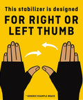 Illustration showing Deluxe Thumb Stabilizer for strong, comfy on-the-go support on right and left hand, with arrows indicating use.