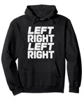 Black Cadence Left Right Stroke Rhythm Hoodie For Canoe Paddlers A Dawn Patrol Training Essential with logo text 'Left Right'