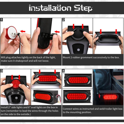 Installation steps for Trailer Lights Welded Mount Heavy Duty Steel Boxes Kit With 6 Inch Oval Red LED Tail Lights And 2 Inch Round Red LED Side Lights Grommet Wire Connectors 2 Pack.