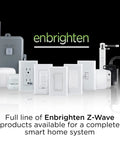 Assorted Enbrighten Z-Wave smart home products with text "Full line of Enbrighten Z-Wave products available for a complete smart home system"