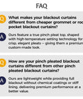 FAQ explaining differences in blackout curtains, highlighting premium pinch pleat design, lightweight material, and custom appearance.