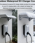 Heavy Duty EV Charger Weather Canopy Cover With Sloped Stainless Steel Top to Beat The Storms and Shield Your Setup From Harsh Sun Rain and Day To Day Grime, installed with snow and rain protection.