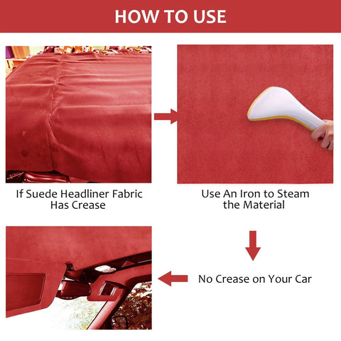 Instructional guide showing how to remove creases from Red Micro Suede Headliner Fabric With Foam Backing And Flame Retardant For Car.