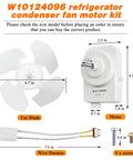 W10124096 refrigerator condenser fan motor kit components with blade, motor, wiring harness, and screws, labeled dimensions