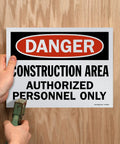 Danger Construction Area Authorized Personnel Only OSHA Sign Pack Of 5 9 By 12 Inch Screen Printed 10 Mil Polystyrene Plastic