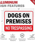 Built Solid 10x7 Inch Dogs On Premises No Trespassing Signs 2 Pack Rust Free Reflective Aluminum with features and dimensions.