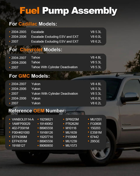 Chart showing compatible models for Electric Fuel Pump Assembly For Gas V8 Engines, featuring Cadillac, Chevrolet, GMC vehicles from 2004-2007.