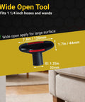 Wide open tool from Universal Vacuum Attachments Kit For 1.25 Inch And 1.875 Inch Hoses Shop Vac Accessories.