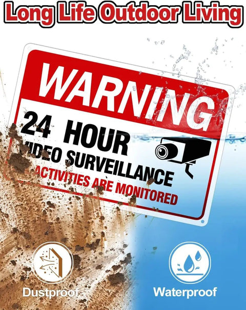 Warning sign for 24-hour video surveillance, shown resisting water and dirt, labeled as dustproof and waterproof.