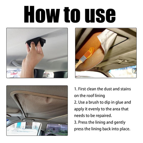 Instructions on using Durable Headliner Repair Glue DIY Friendly For Cars Quick Bonding Adhesive That Sets Fast Strong Interior Roof Fabric Fix
