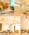 Various rooms using G25 LED Vanity Light Bulbs 5W 40W Equivalent, 2700K Warm White, Globe Shape, E26 Base, Non Dimmable, 4 Pack