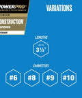 PowerPro construction screws variations for interior use, with lengths up to 3.5 inches and diameters #6 to #10.