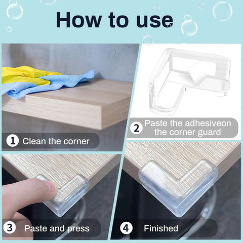 Instructions for using Premium Clear Silicone Corner Protectors And Table Edge Guards; cleaning, applying, and finished look.