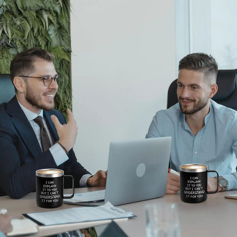 Two men at a meeting table with Funny Engineer Coffee Mug I Can Explain It To You But I Cant Understand It For You 12 oz stainless steel
