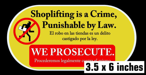 Shoplifting warning sign with text 'Shoplifting is a Crime, Punishable by Law' and size 3.5 x 6 inches.