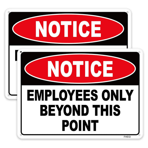 Two "Employees Only Beyond This Point" aluminum signs with red "Notice" header displayed front and back.