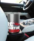 Boating Is My Cardio Insulated Stainless Steel Tumbler with clear slider lid on car console