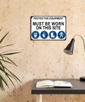 Aluminum Safety Sign 8 By 12 Inch Must Wear PPE On This Site Warning for Construction Sites, Industrial Shops, Warehouses, and Factories