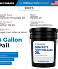 Pro Grade Concrete Release Agent And Non Staining Form Oil in a 5-gallon pail, displayed with usage specs and application details.