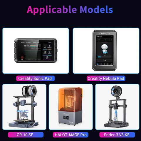 Applicable models for Nebula Camera For 3D Printers With Night Vision And 24 Hour Monitoring Real Time Printing Monitoring Via USB Connection Compatible With Sonic Pad Nebula Pad Ender 3 V3 KE Ender 3 V3 Plus And CR 10 SE with images of Creality Sonic Pad, Creality Nebula Pad, CR-10 SE, HALOT-MAGE Pro, Ender-3 V3 KE.