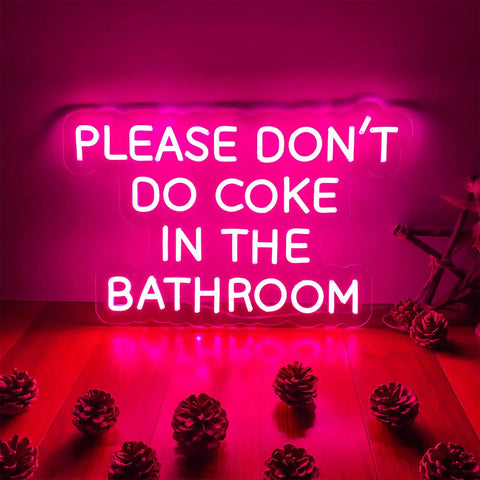 Please Don't Do Coke In The Bathroom LED Neon Sign with Adjustable Brightness Pink 40x26 CM Silicone Flex Light on wall