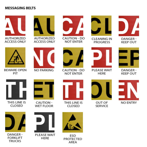 Various safety messaging belt designs including caution, no entry, and authorized access only on yellow and red backgrounds.