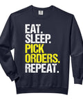 Warehouse Specialist Sweatshirt With Eat Sleep Pick Orders Repeat Motto front view, black garment-dyed cotton, relaxed fit