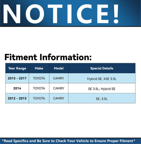 Fitment information for Toyota Camry 2012-2017 with Hybrid SE, XSE 3.5L, SE 3.5L, and Hybrid SE models.