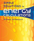 Cover of 'Simple Solutions to Energy Calculations' Sixth Edition by Richard Vaillencourt, orange and yellow design.
