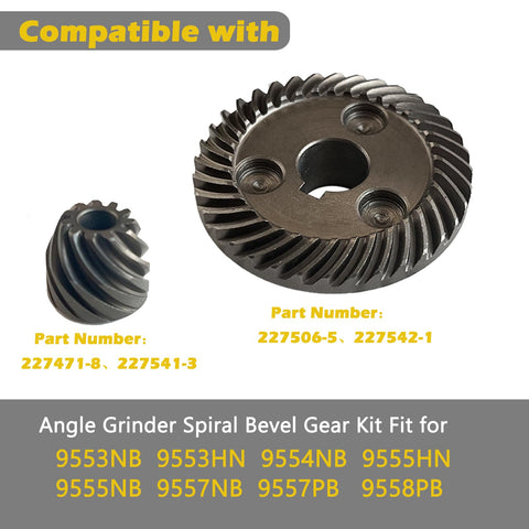 Spiral Bevel Gear Kit For Angle Grinder Replacement Part, Beefed-Up Heavy Duty Carbon Steel, Fits 9553NB 9554NB 9555NB 9557NB 9557PB 9558PB 9553HN 9555HN, Includes 227506-5 227471-8 And Replacement 227542-1 227541-3