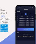 Smart WiFi Thermostat With 7 Day And 8 Period Programmable Schedule For Home Comfort, Alexa And Google Assistant Compatible, Energy Saving Temperature Controller, TJ-550, White showing energy savings schedule on smartphone app