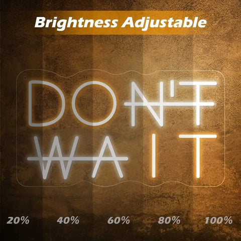 Don't Wait LED Neon Sign Wall Decor Do It Neon Light USB Powered Adjustable Brightness for Office and Gym