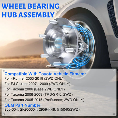 Front Wheel Bearing Hub Assembly Set 2x 950-004 Compatible With Toyota Tacoma 2005-2019, 4Runner 2003-2019, FJ Cruiser 2007-2009