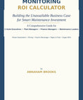 Cover of Condition Monitoring ROI Calculator by Abraham Brooks