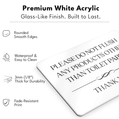 Do Not Flush Sign For Bathrooms White Acrylic Five By Three Point Five Inches corner detail with features and text.