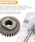 Worm Gear Replacement For Stand Mixer Fits 5 Qt And 6 Qt Models Replaces WP9706529 W10916068 9706529 Includes 9703680 Circlip