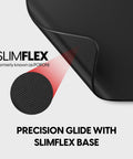 Sick Precision Control Gaming Mouse Pad Xl Onyx Black Firm Speed Surface With Smooth Glide And Tight Stopping Power For Players Who Want To Lock In Their Aim And Clutch Every Win showing Slimflex base for precision glide.