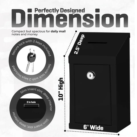Heavy Duty Metal Donation Box With Slot And Lock For Cash Drops A No Nonsense Solution For Donations Suggestions Or Ballots Pre Drilled For Easy Wall Mounting Includes Two Keys Lightweight Yet Durable Black 10 By 6 By 2 And A Half Inch dimensions diagram.
